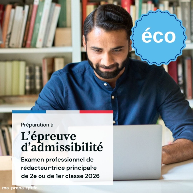 Rédacteur principal 2e ou 1re cl. - Examen - Éco